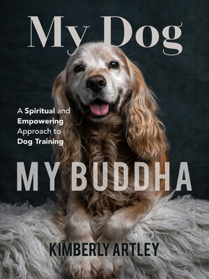 cover image of My Dog, My Buddha